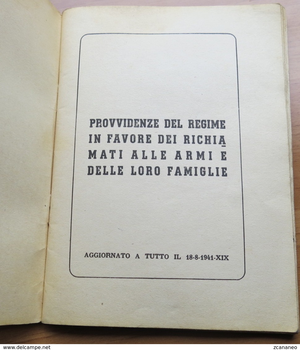 PROVVIDENZE DEL REGIME IN FAVORE DEI RICHIAMATI ALLE ARMI E DELLE LORO FAMIGLIE 1941 - - Oorlog 1939-45