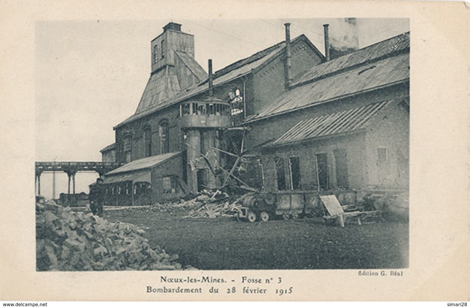 NOEUX LES MINES - FOSSE N° 3 - BOMBARDEMENT DU 28 FEVRIER 1915 - Noeux Les Mines