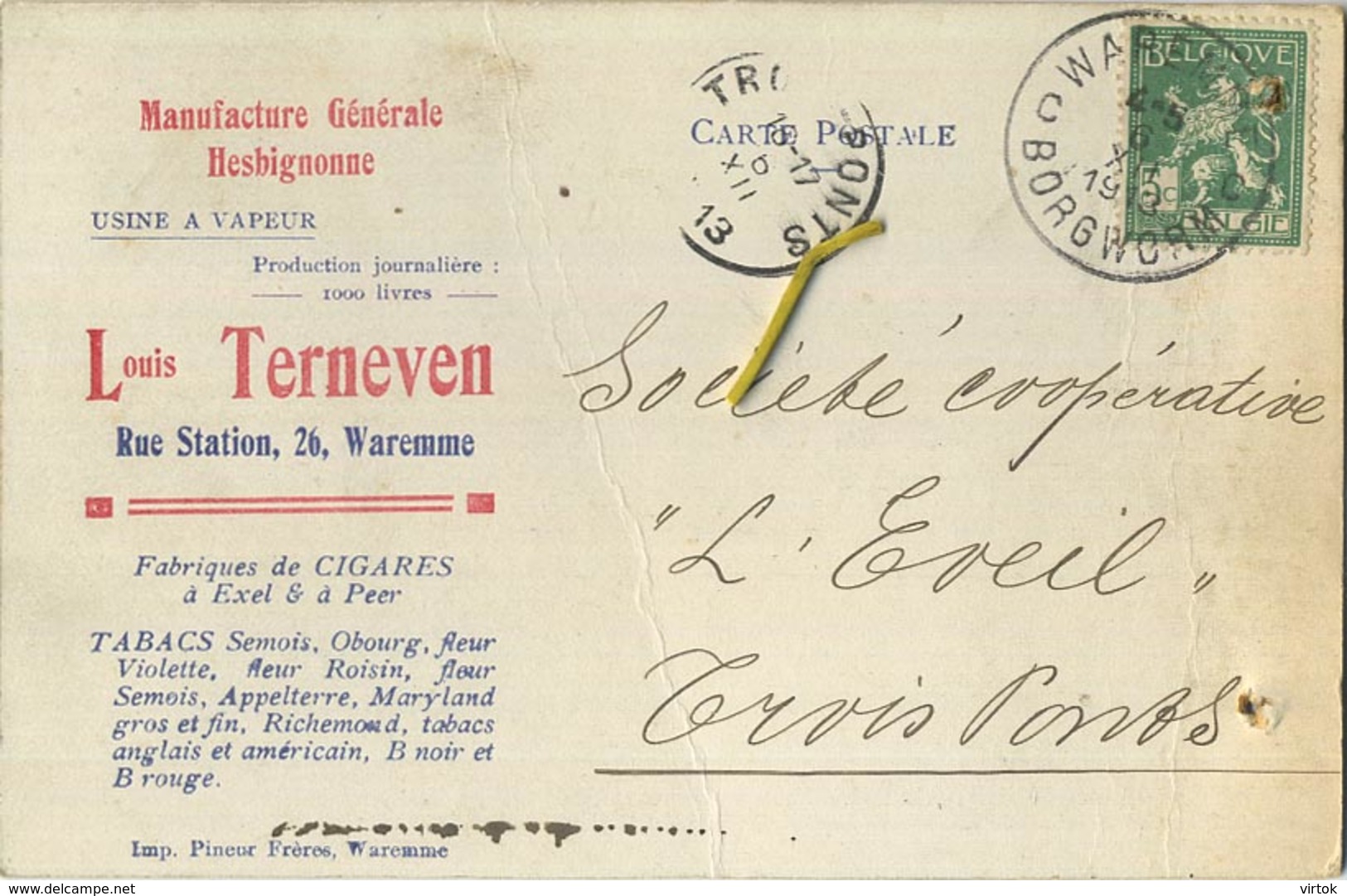 WAREMME :  Louis Terneven  :  Usine A Vapeur  - Manufacture Générale Hesbignonne   1913    ( 2 Scans ) - Autres & Non Classés