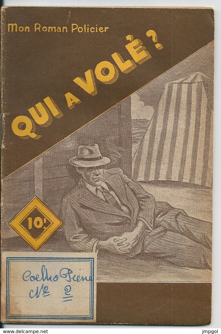 Mon Roman Policier N° 162 Qui A Volé Claude Ascain Editions Ferenczi - Ferenczi