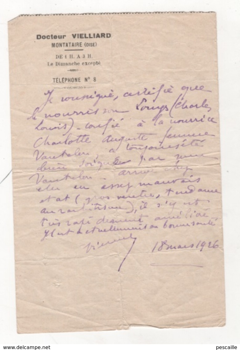 CERTIFICAT DU DOCTEUR VIELLIARD CONCERNANT UNE NOURRICE A MONTATAIRE - 60 OISE - 1926 - Documents Historiques