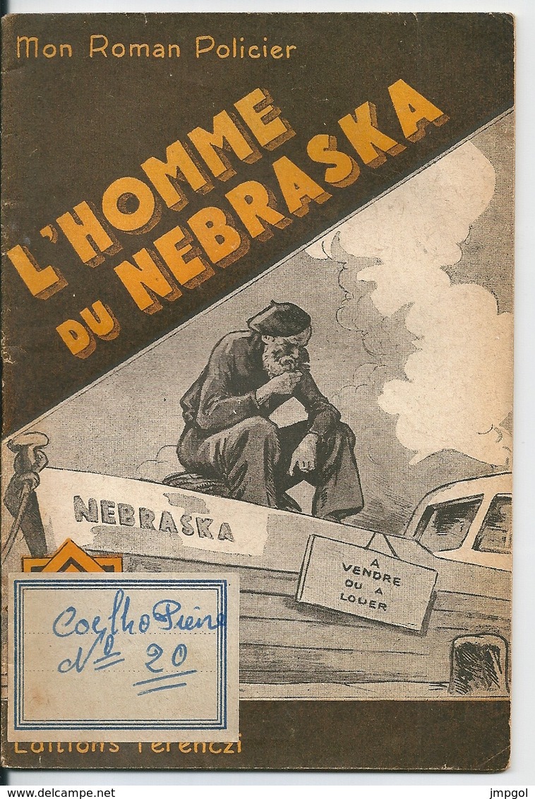 Mon Roman Policier N° 197 L'Homme Du Nebraska Paul Tossel Editions Ferenczi - Ferenczi