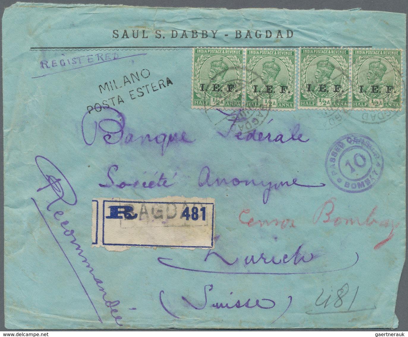 Indien - Feldpost: 1918 Registered And Censored Cover From Baghdad To Zurich, Switzerland Via Milan, - Militaire Vrijstelling Van Portkosten