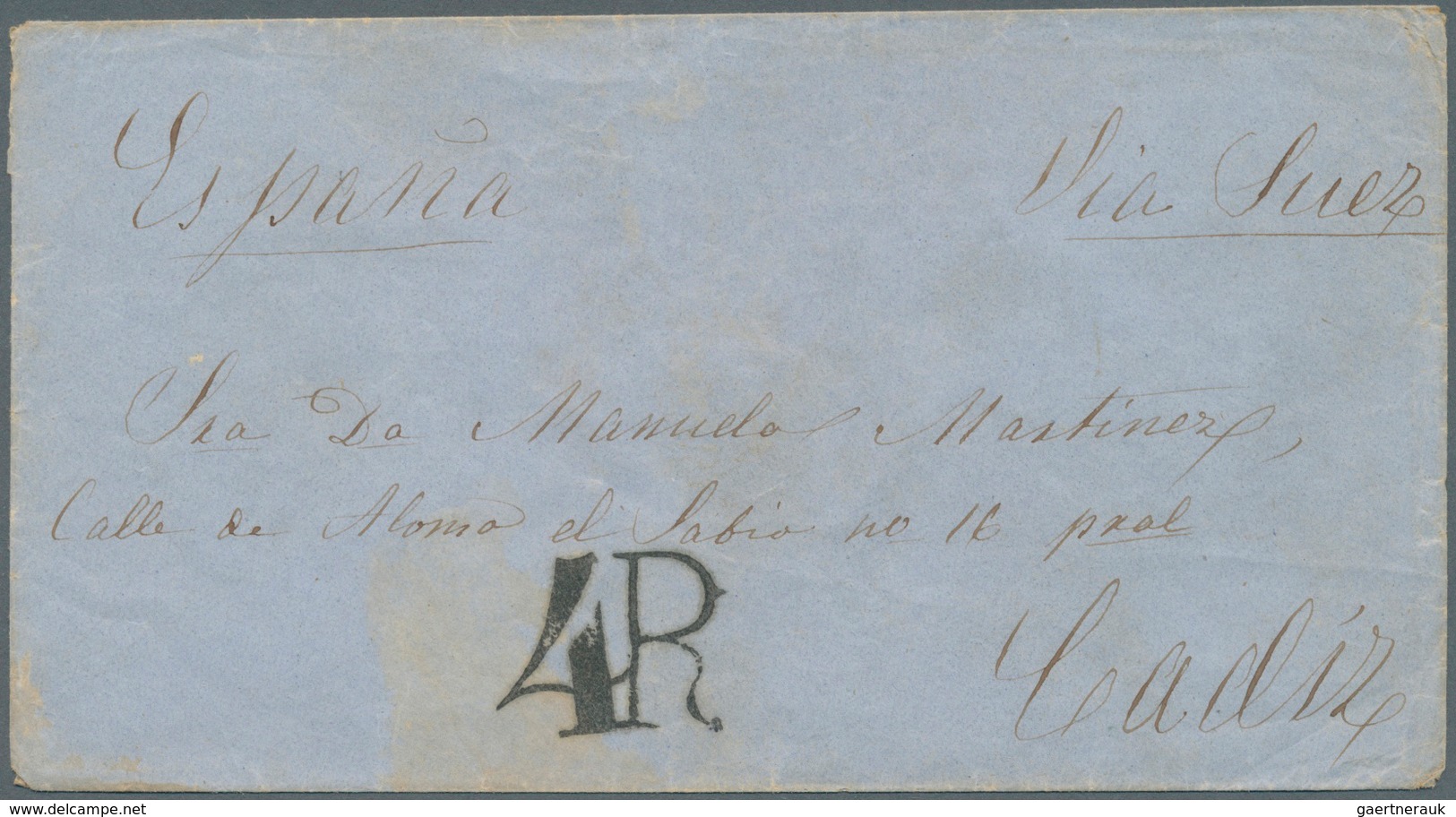 Philippinen: 1860, Cover Endorsed "4R" And "Espana / Via Suez" To Cadiz W. "SAN ROQUE 28 MAR 60" And - Philippinen