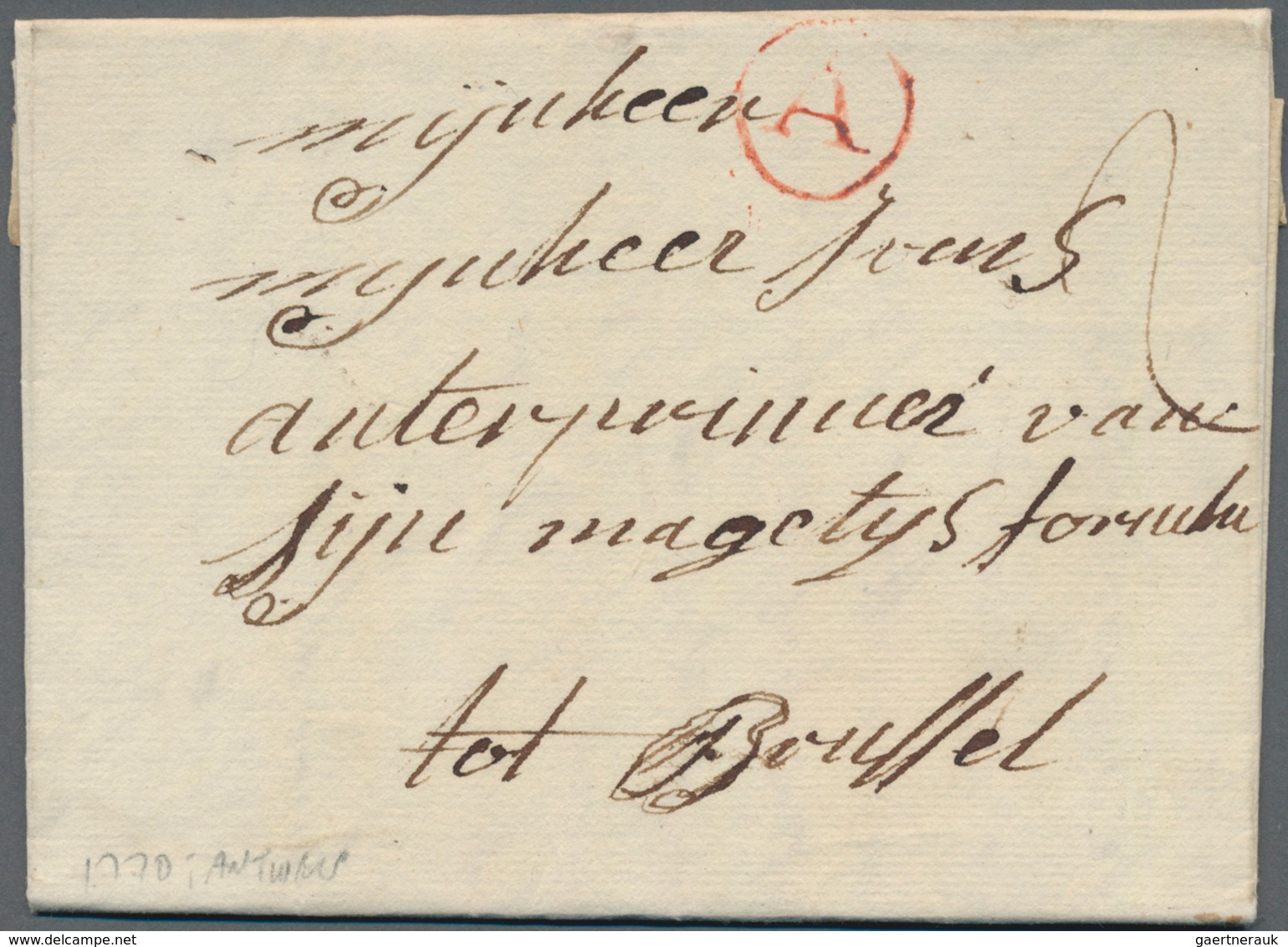 Belgien - Vorphilatelie: 1770,1772, Two Folded Letters From Antwerpen And Rotterdam To Bruxelles Wit - Otros & Sin Clasificación