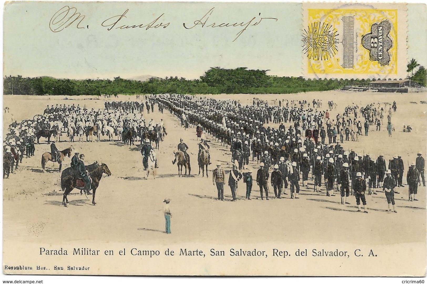 Parada Militar En El Campo De Marte, San SALVADOR, Rép. Del SALVADOR, C. A. Animée, Circulé En 1907. - El Salvador