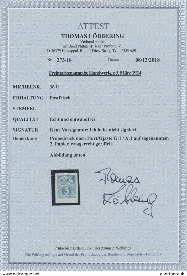 Estland: 1924, Postage Stamp Craftsman 3 M Proof, Mint, "genuine And Perfect", Photo-certificate Löb - Estland