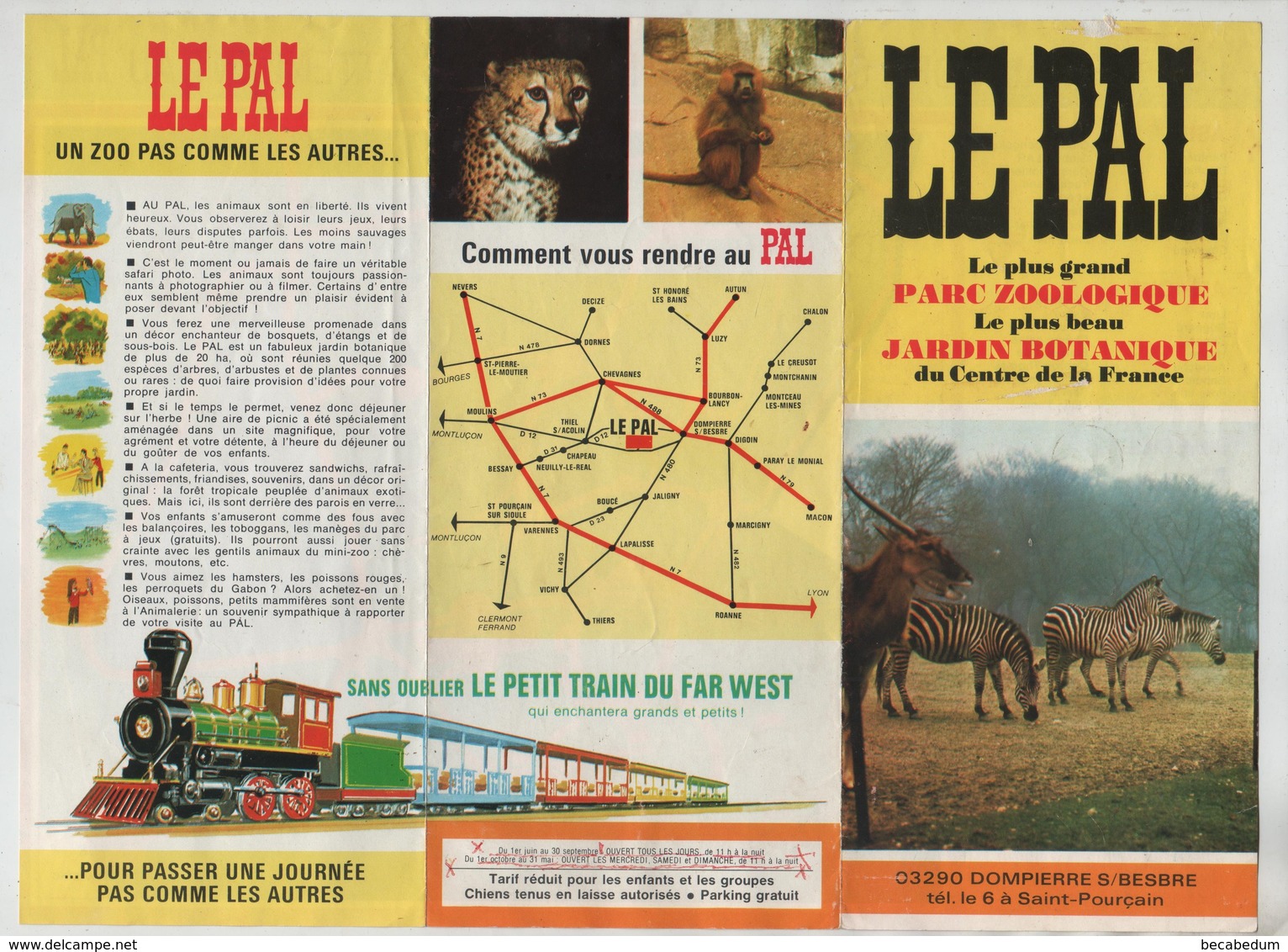 Publicité Le Pal Parc Zoologique Jardin Botanique Dompierre Sur Besbre Train Far West - Werbung