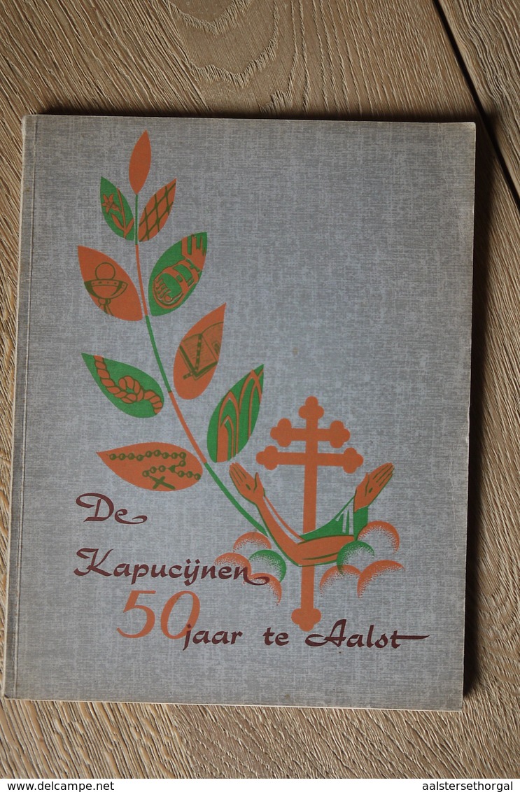 Aalst  1959 50 Jaar Kapucijnen In Aalst - Documents Historiques