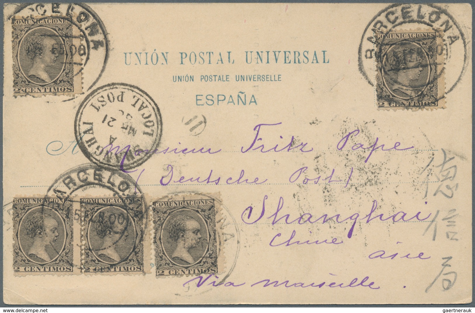 Spanien: 1900, Ppc With Multiple Franking From "BARCELONA 15.2.1900" Via French Post Offce Shanghai - Andere & Zonder Classificatie