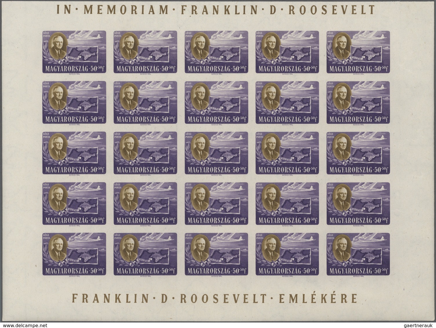 Ungarn: 1947, President Roosevelt Airmail Set Of Four In Complete IMPERFORATE Sheets With 25 Stamps - Cartas & Documentos