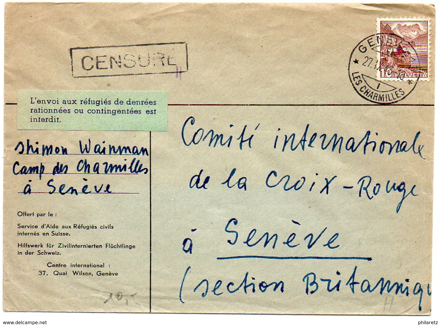 Suisse : Lettre De 1943 Du Camp Des Charmilles Avec étiquette 'L'envoi Aux Réfugiés De Denrées Rationnées Ou ... - Storia Postale