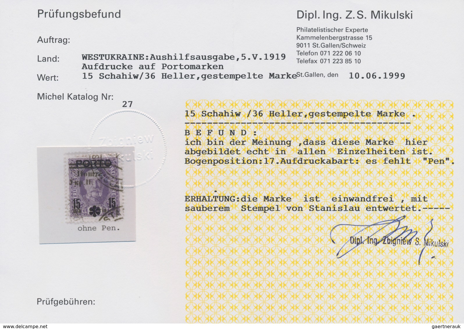 Westukraine: 1919, Postage Due From Austria 15 Schahiw On 36 H With Varity "no Pen", Certificate Mik - Oekraïne