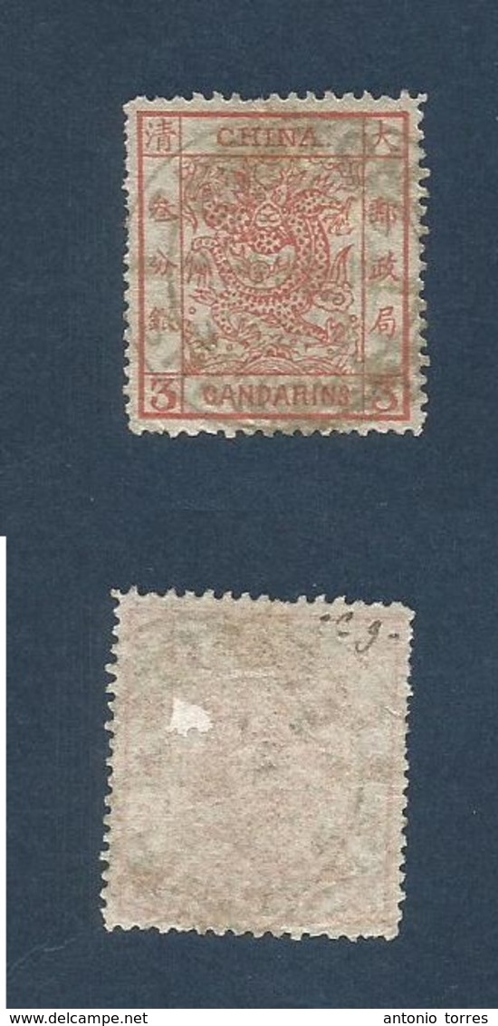CHINA. 1878. Sc 2º. 3 Candarins Vermilion On Thin Paper Well Centered, Cancelled Customs SHANGHAI. Fine Item Sc $450 - Other & Unclassified