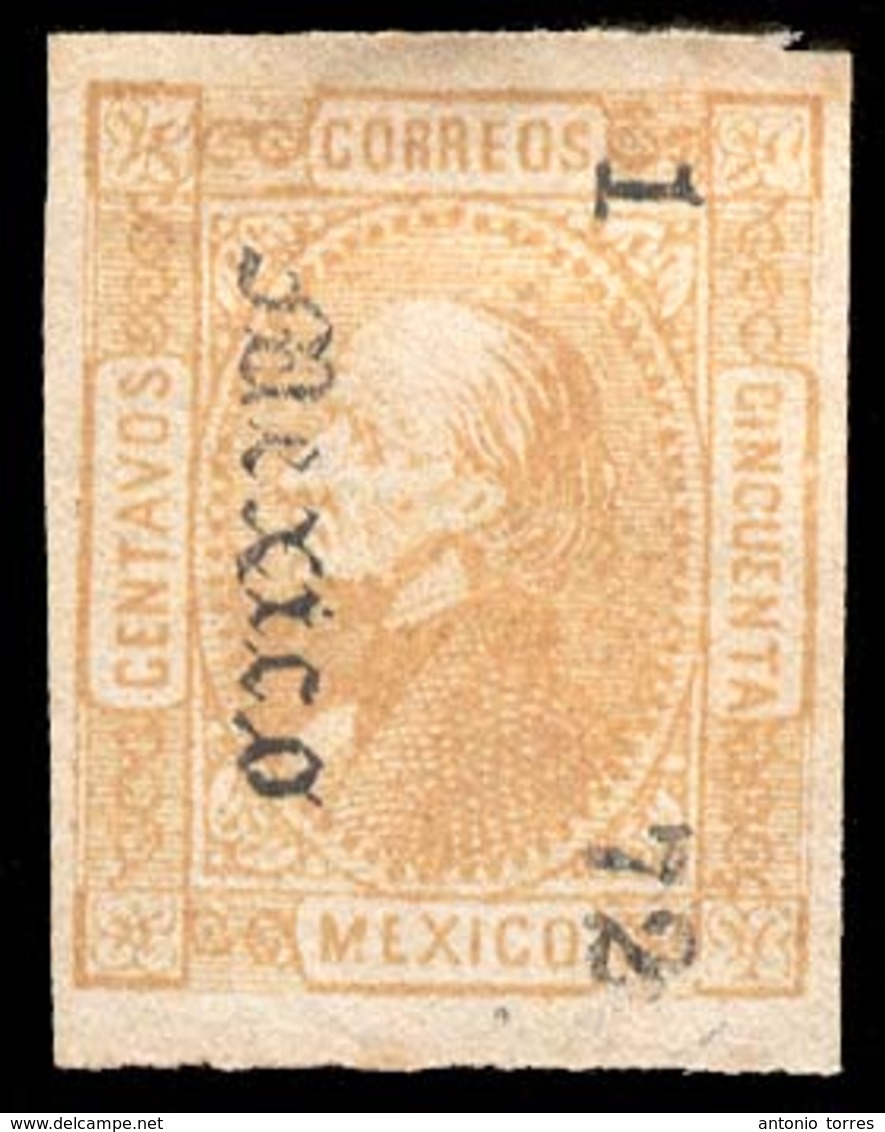 MEXICO. 1872. Sc 96 (*). 50c Orange. Engraved Trial Color Proof In Color Issue, No Moire, No Gum, Imperf, Ovptd Gothic " - Messico