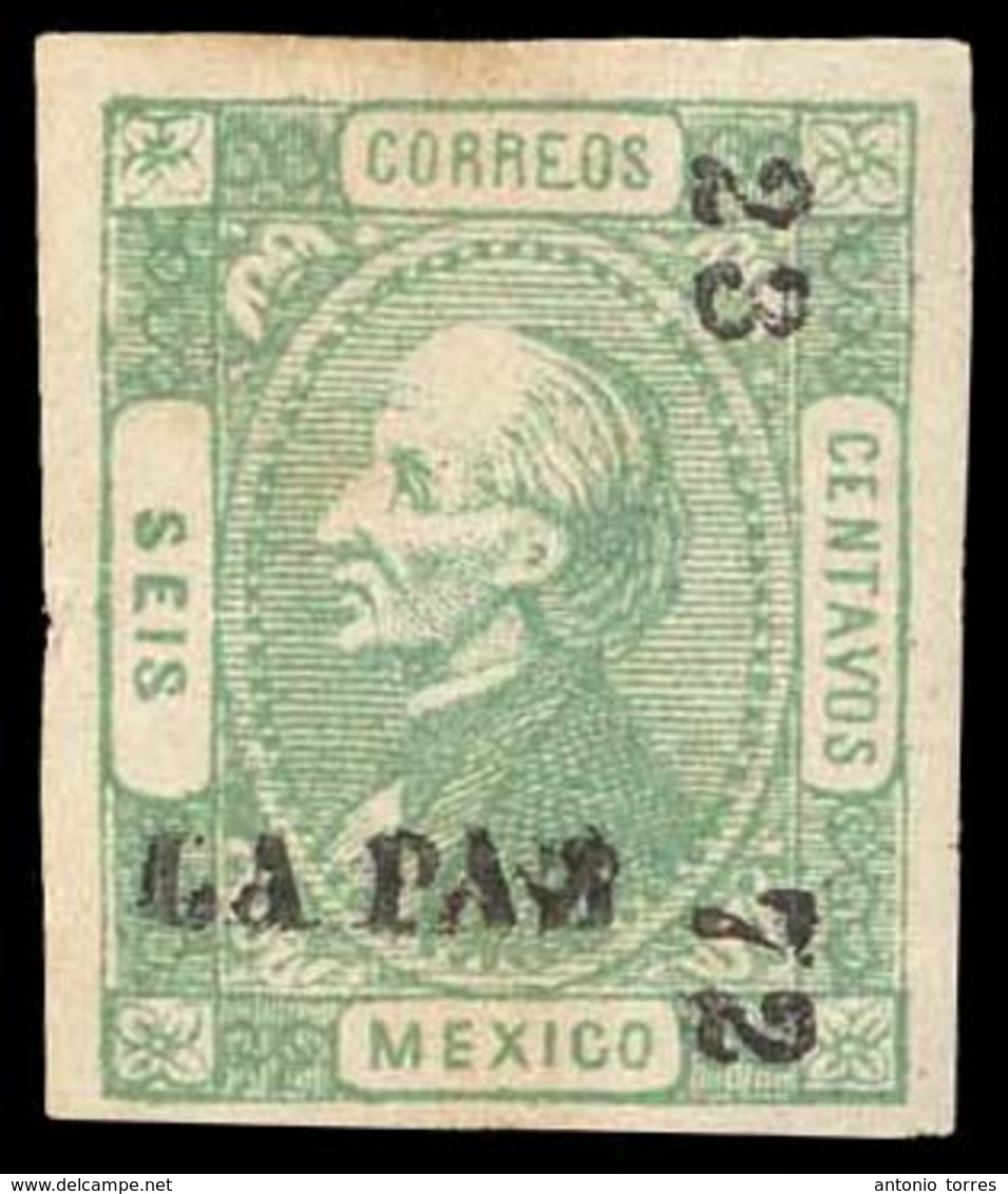 MEXICO. 6c Green. Imperf. La Paz Name. 23 - 72. Large Margins. (NF 87 ). A Scarce District. Nice Stamp. SC 93. - Messico