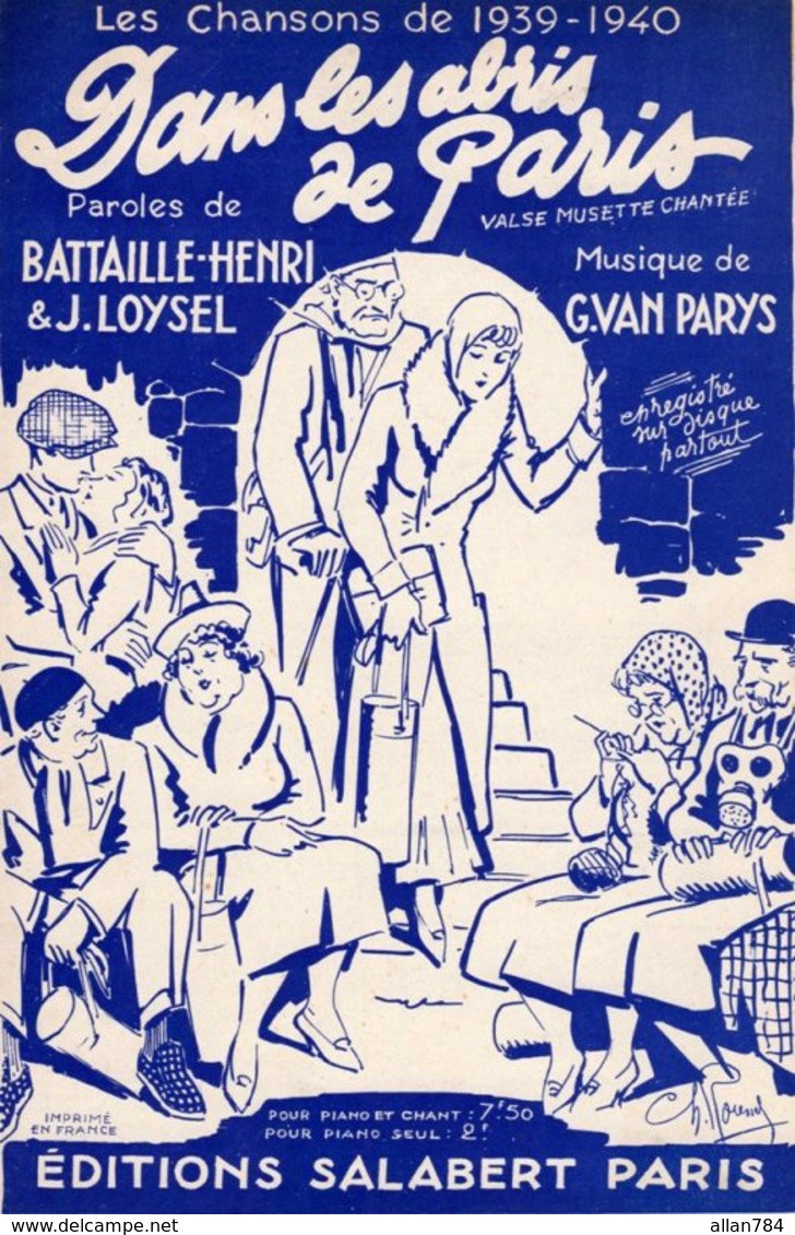 CHANSON DE GUERRE 39/40 - DANS LES ABRIS DE PARIS - EXCELLENT ETAT PROCHE DU NEUF - BELLE ET REALISTE ILLUSTRATION - Autres & Non Classés