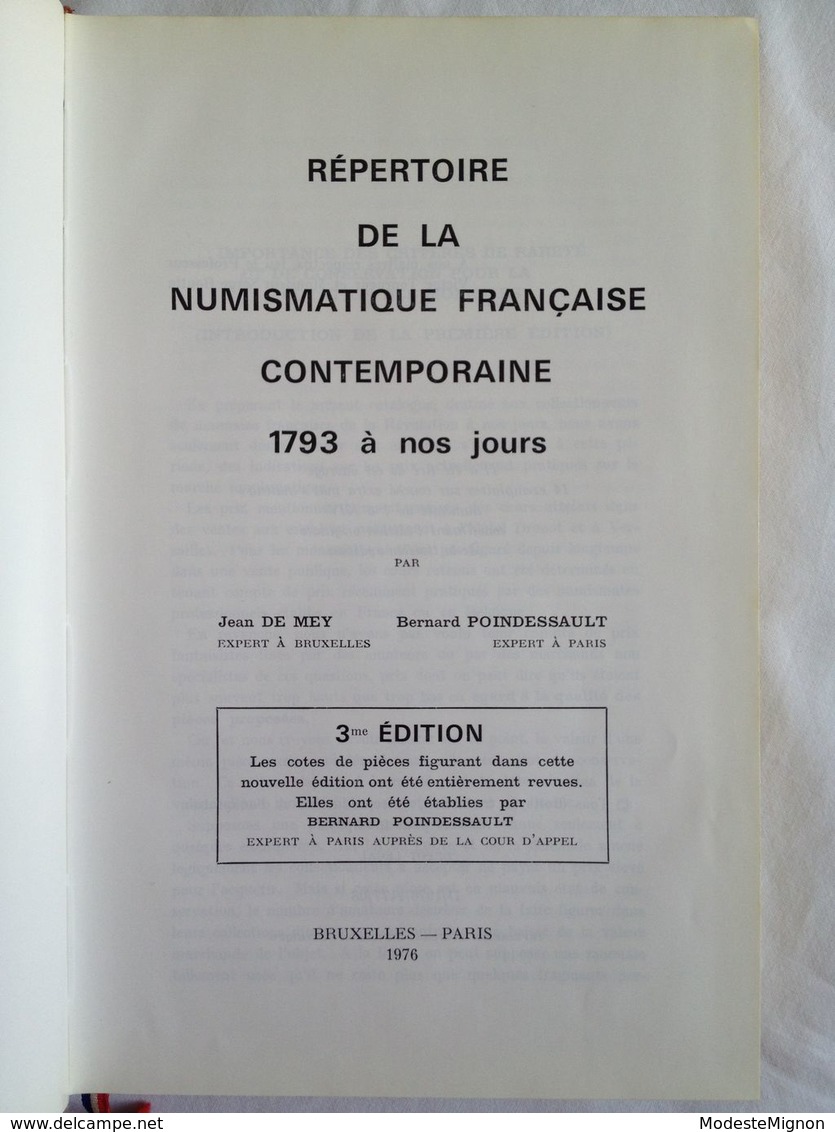 Répertoire De La Numismatique Française Contemporaine. 1793 à Nos Jours. Tome 1 Par J. De Mey Et B. Poindessault - Other & Unclassified