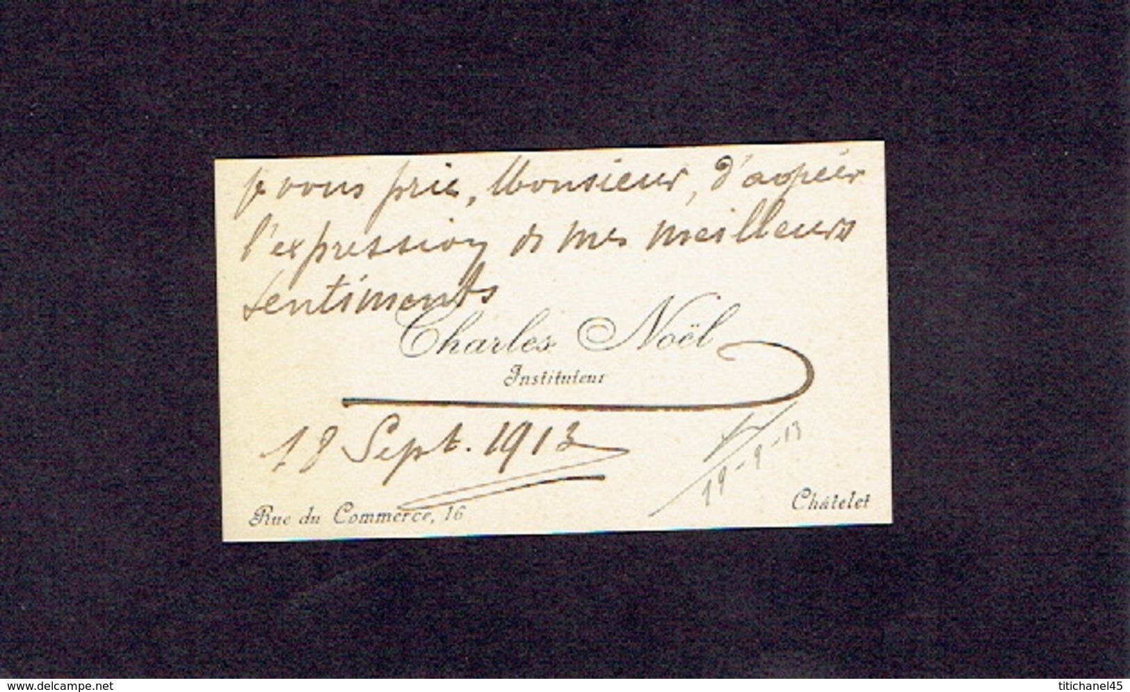 CHATELET 1913 ANCIENNE CARTE DE VISITE - Charles NOËL - Instituteur - Cartes De Visite