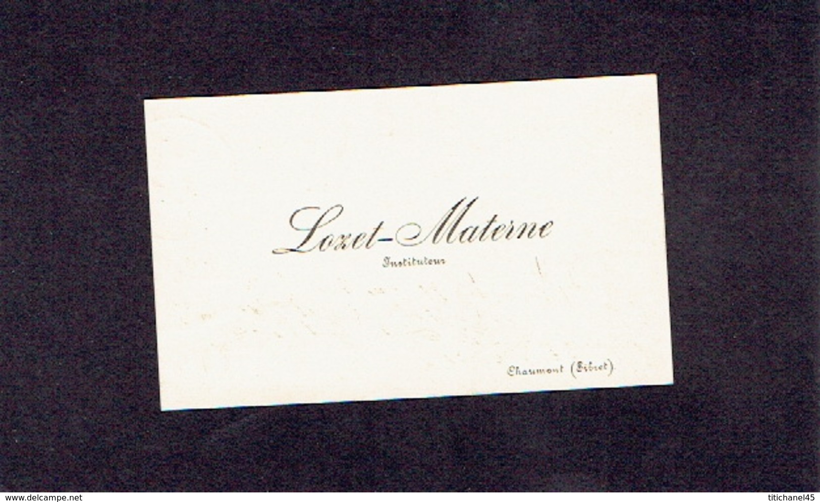 CHAUMONT (SIBRET) 1896 ANCIENNE CARTE DE VISITE - LOZET-MATERNE - Instituteur - Cartes De Visite