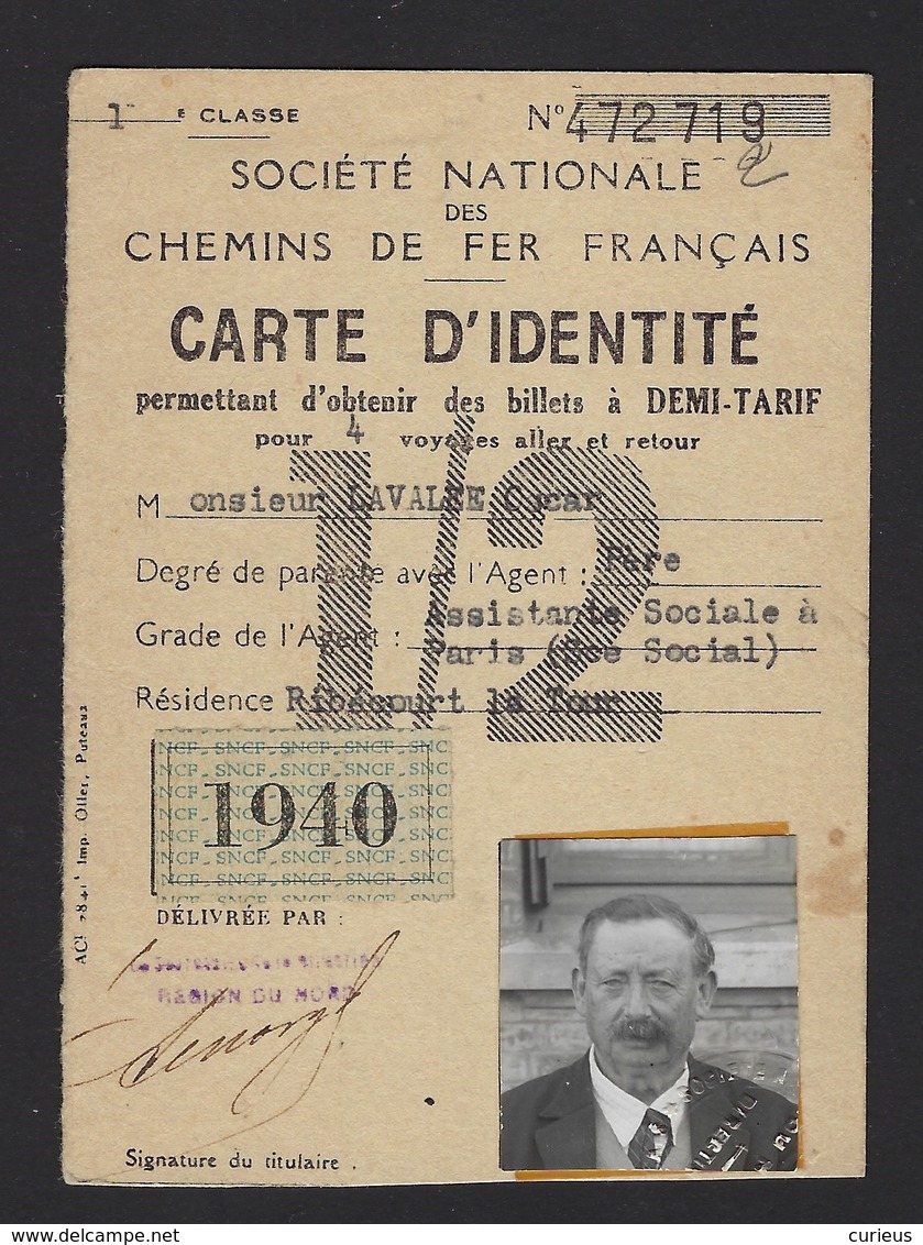 CARTE D'IDENTITE * DEMI-TARIF * CHAMINS DE FER FRANCAIS *1e CLASSE * 1940 * !! MANQUE UNE PARTIE !! - Europe