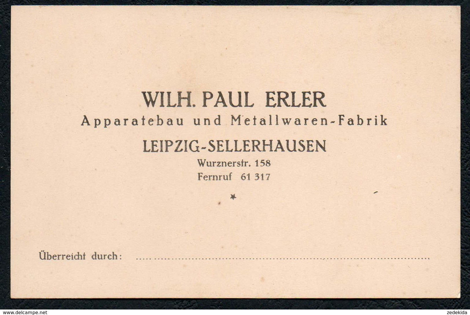 A3059 - Visitenkarte - Wilhelm Paul Erler Leipzig Sellerhausen - Metallwaren Fabrik - Visitenkarten