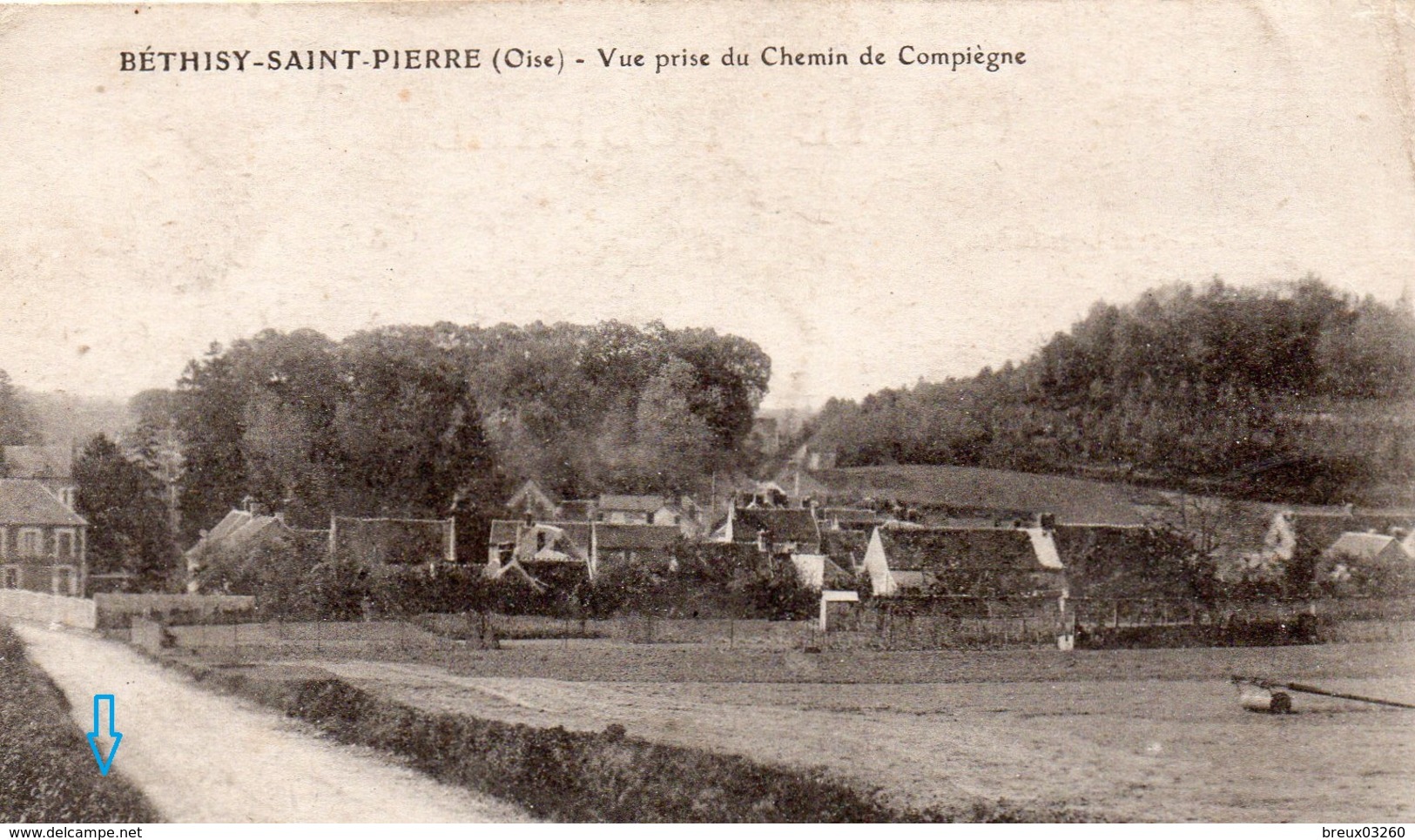 CP- BETHISY SAINT PIERRE-  Vue, Prise Du Chemin De Compiègne- - Autres & Non Classés