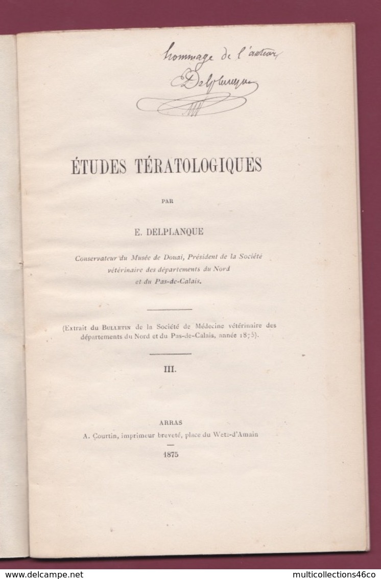 260519A Livre ETUDES TERATOLOGIQUES Autographe E DELPLANQUE 1875 Médecine Vétérinaire Malformation Chien Agneau - Livres Dédicacés