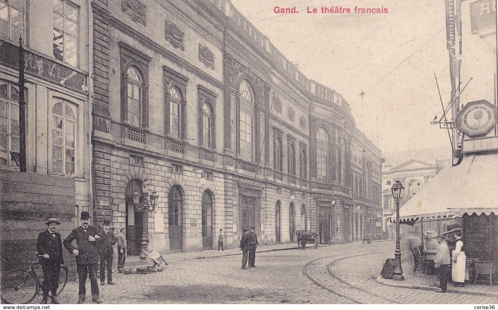 Gand Le Théâtre Français Circulée En 1910 - Gent