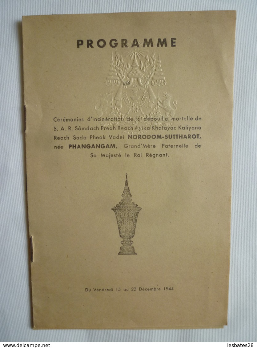 INDOCHINE -PHNOM-PENH- PROGRAMME  Cérémonies D'Incinération S.A.R NORODOM-SUTTHAROT Née PHANGAGAM - Programas