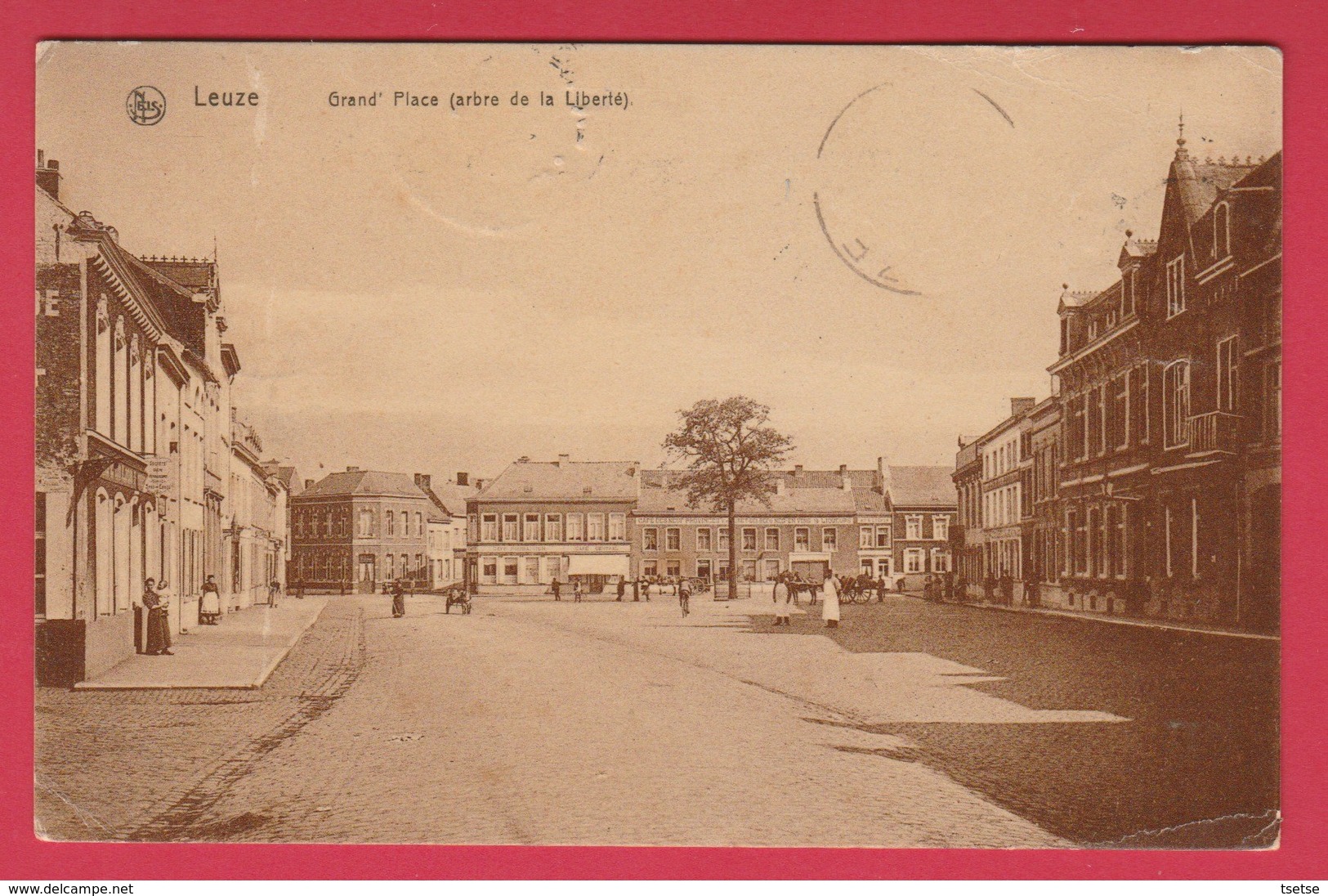 Leuze - Grand'Place - Arbre De La Liberté - 1910 ( Voir Verso ) - Leuze-en-Hainaut