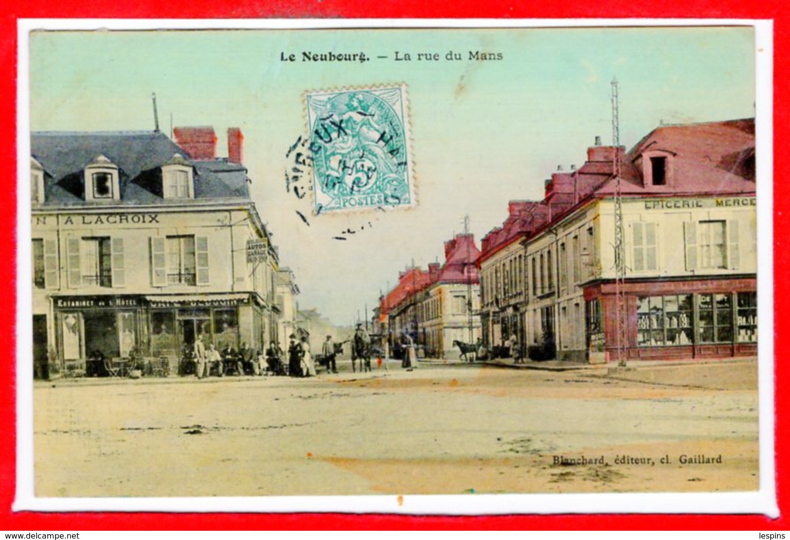 27 - Le NEUBOURG --  La Rue Du Mans - Le Neubourg