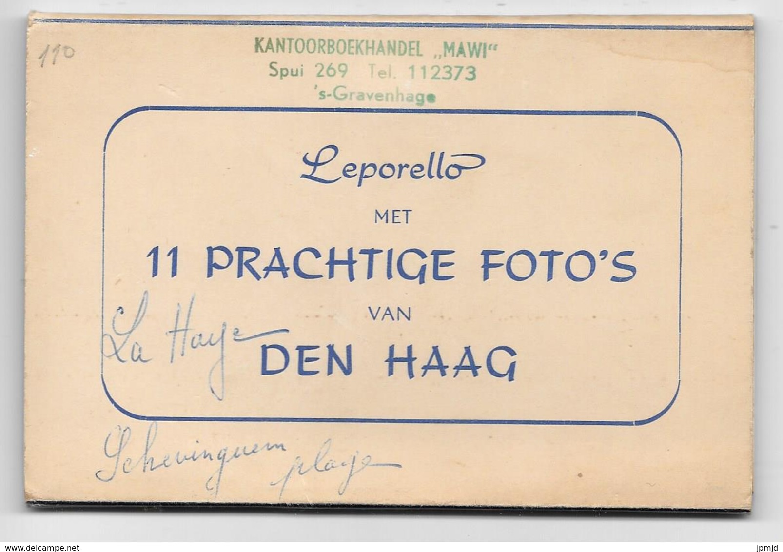 Leporello Met 11 PRACHTIGE FOTO'S Van DEN HAAG - Uitgave: HOEK - Tampon KANTOORBOEKHANDEL MAWI - 10 Vues Seulement - Den Haag ('s-Gravenhage)