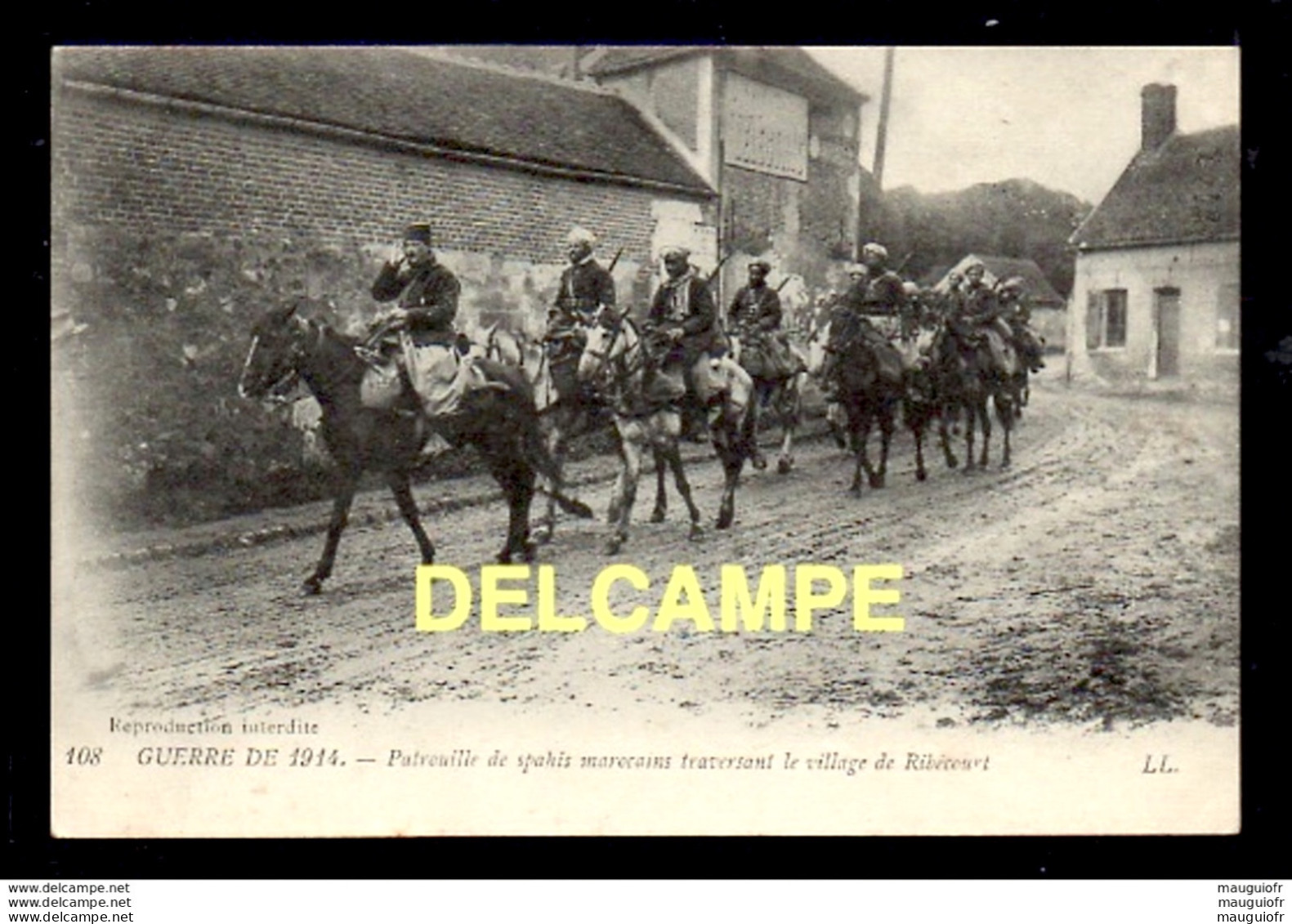 DD / GUERRE 1914-18 / 1914 / TROUPES DE L' AFN / PATROUILLE DE SPAHIS MAROCAINS TRAVERSANT LE VILLAGE DE RIBÉCOURT (60) - Guerre 1914-18