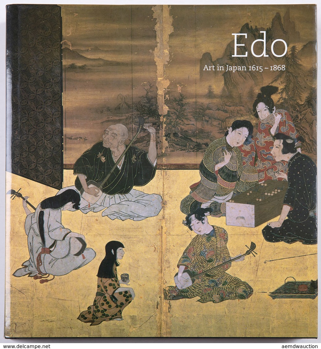 [JAPON] Robert T. SINGER - Edo: Art In Japan 1615-1868. - Unclassified