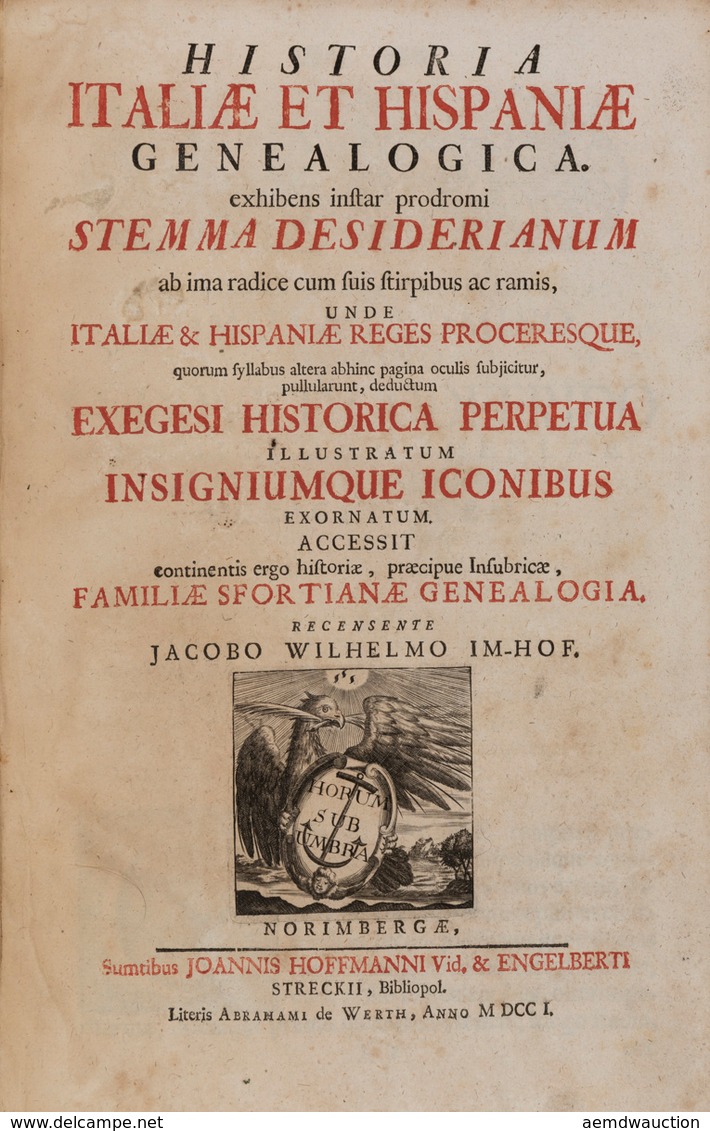 Jacob Wilhelm IMHOF - Historia Italiæ Et Hispaniæ Genea - Other & Unclassified