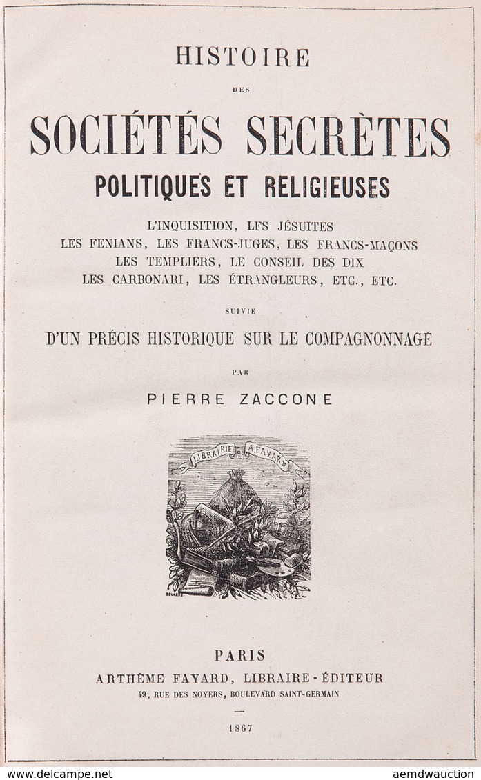 Pierre ZACCONE - Histoire Des Sociétés Secrètes, Politi - Sin Clasificación