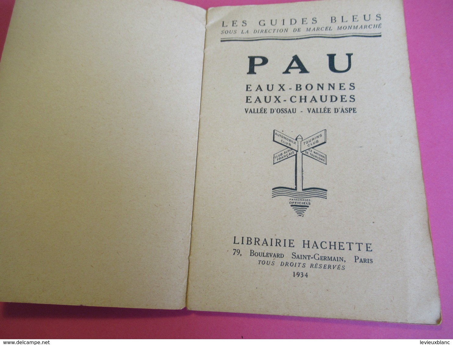 Les Guides Bleus Illustrés/PAU Eaux-Bonnes Eaux-Chaudes/Librairie Hachette Et Cie/1934       PGC272 - Wegenkaarten