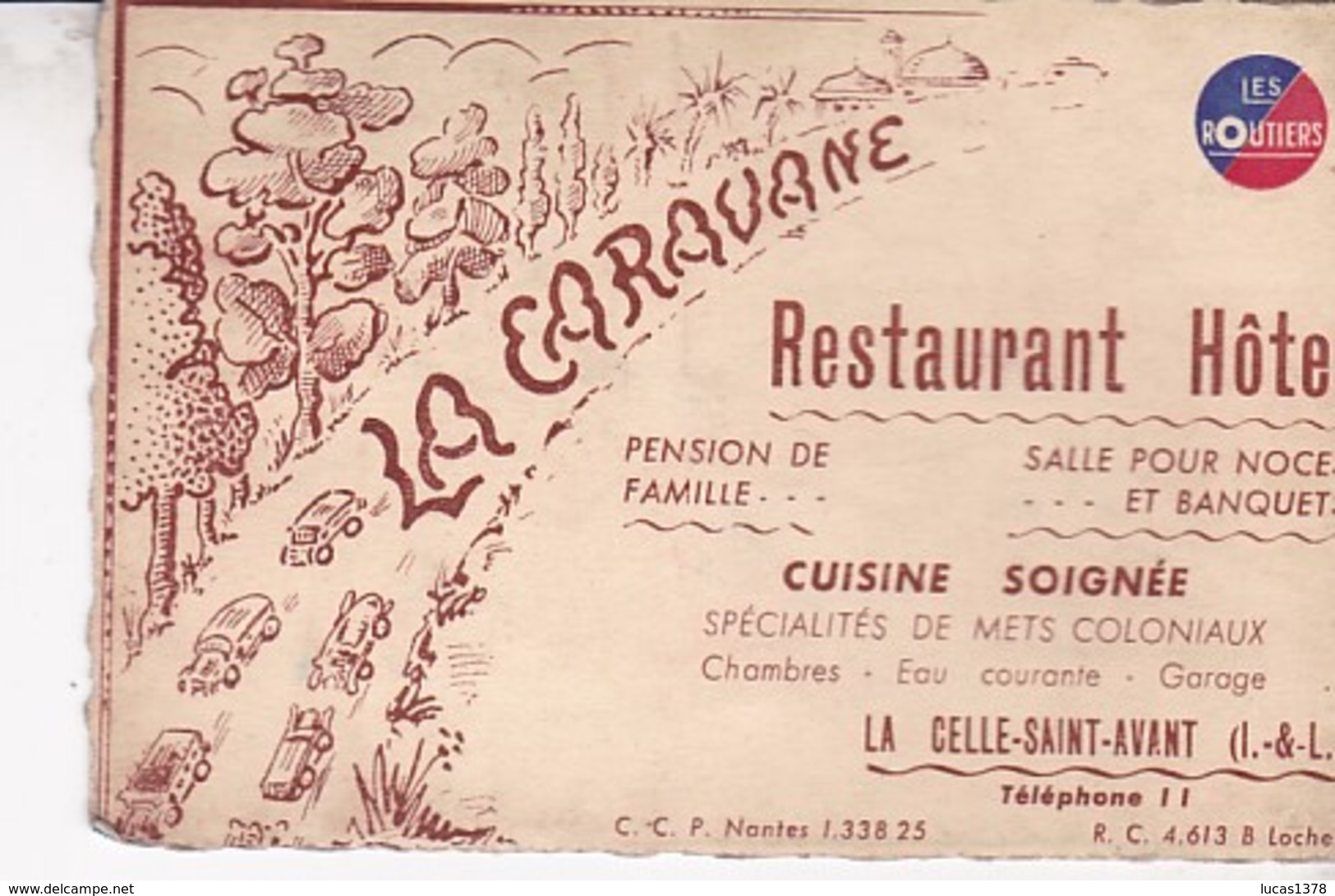 LA CELLE SAINT AVANT / LES ROUTIERS  / HOTEL RESTAURANT LA CARAVANE / - Cartes De Visite