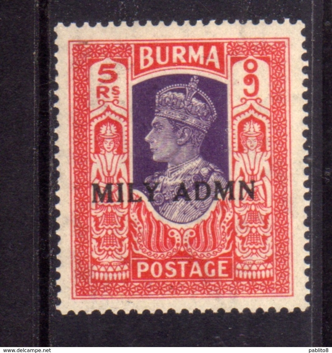 BURMA BIRMANIA BIRMANIE MYANMAR 1945 KING GEORGE VI RE GIORGIO SOPRASTAMPATO MILY ADMN OVERPRINTED 5r MLH - Birmania (...-1947)