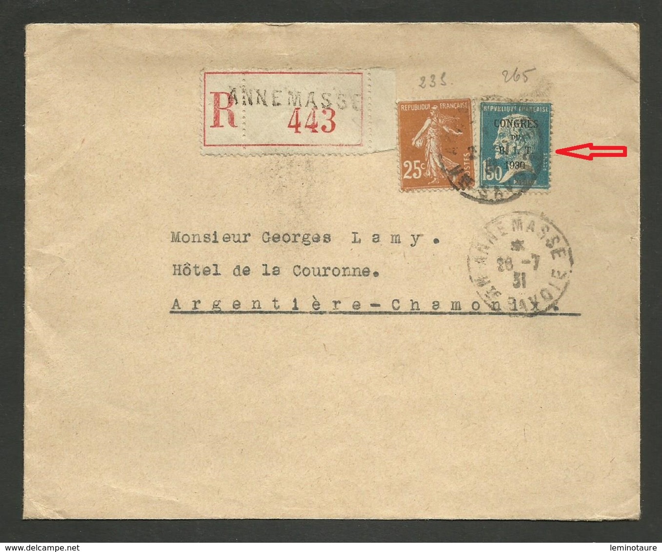 Affr. Semeuse & Pasteur Congrès BIT / Recommandé / ANNEMASSE 28.07.1931 >>> ARGENTIERE - CHAMONIX - 1921-1960: Modern Period