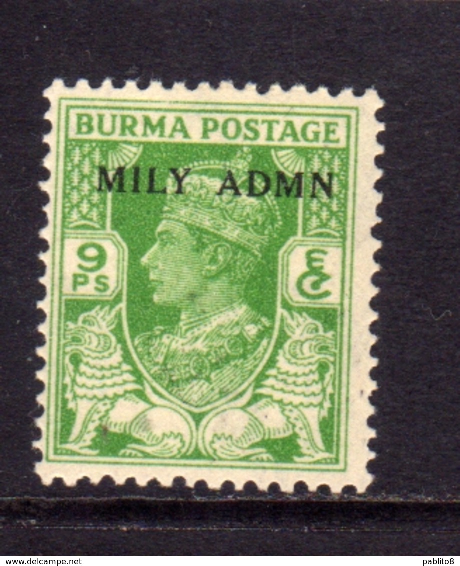 BURMA BIRMANIA BIRMANIE MYANMAR 1945 KING GEORGE VI RE GIORGIO SOPRASTAMPATO MILY ADMN OVERPRINTED 9p MNH - Birmania (...-1947)