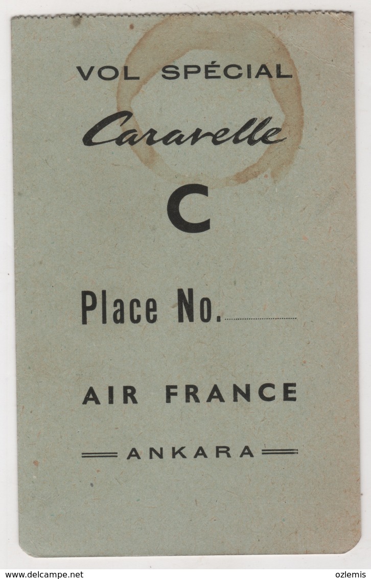 VOL SPECIAL CARARELLE AIR FRANCE ANKARA - Autres & Non Classés