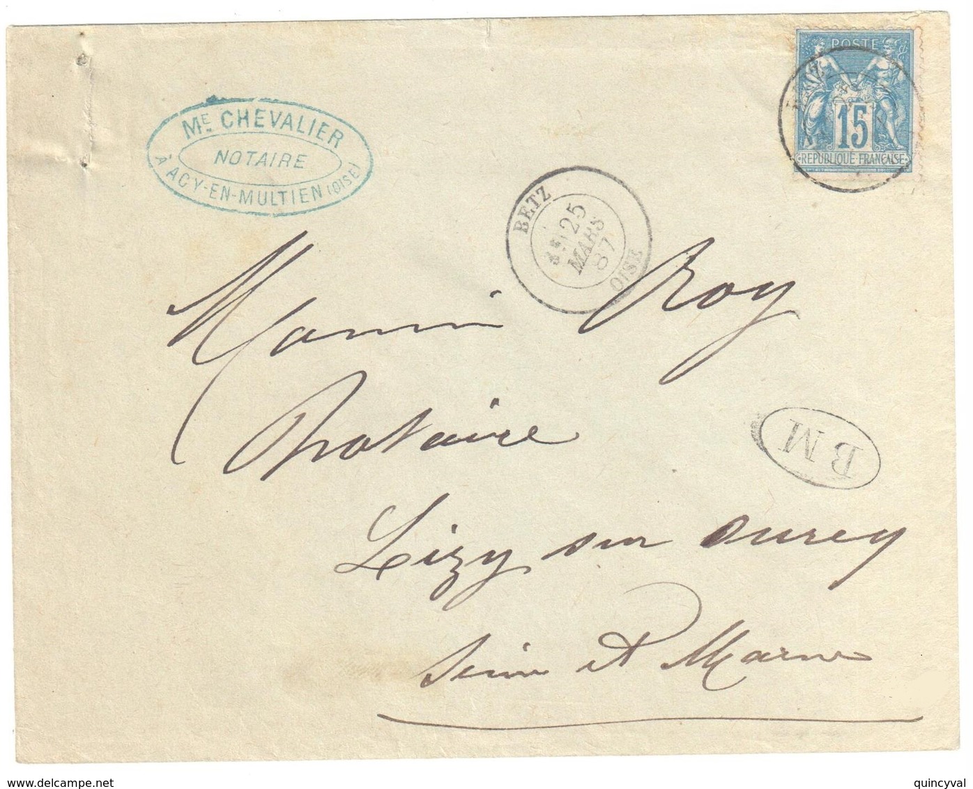 BETZ Oise Ob 25 3 1887 Lettre Origine ACY En MULTIEN Déposée Boîte Mobile BM 15c Sage Yv 90 Dest Lizy Sur Ourcq - 1877-1920: Semi Modern Period