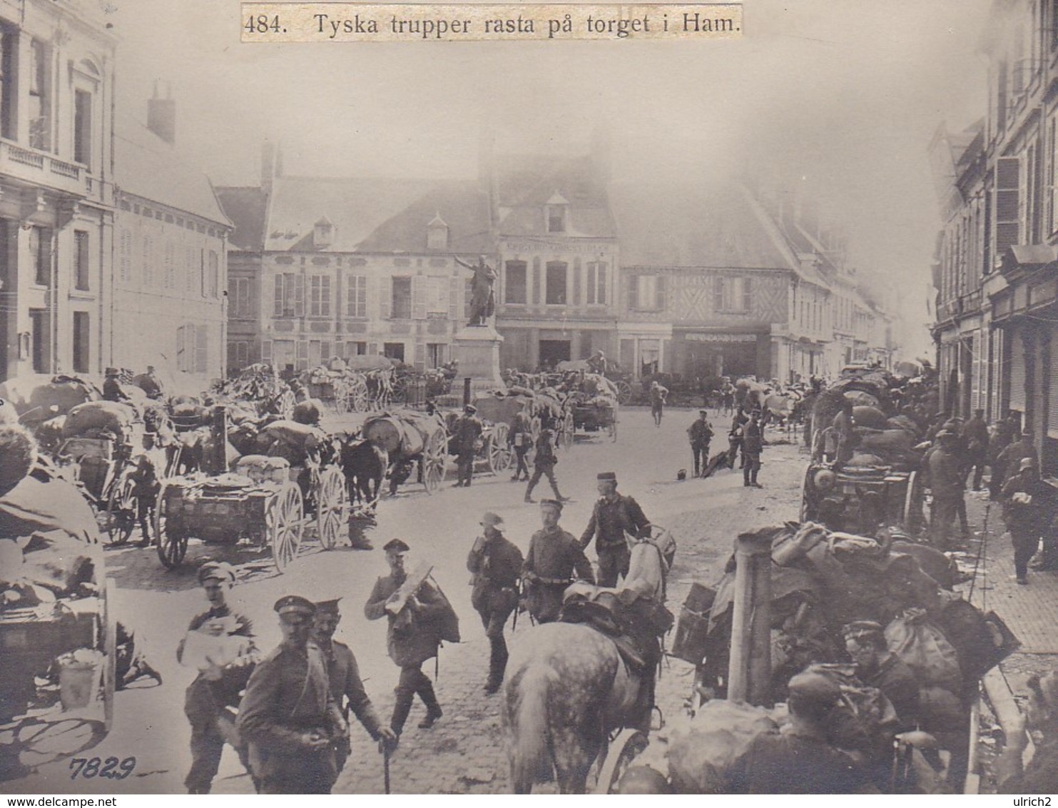 Foto Deutsche Truppen Auf Dem Marktplatz Von Ham - Pressefoto - 1. WK - 16*12 Cm (41500) - Guerra, Militari