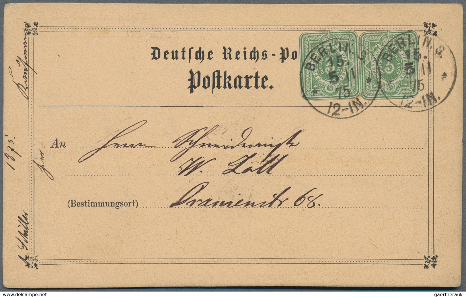 Deutsches Reich - Pfennige: 1875, Dekorative Postkarte Ab "BERLIN S 15 *8/11 75*" Im Ort Gelaufen, F - Brieven En Documenten