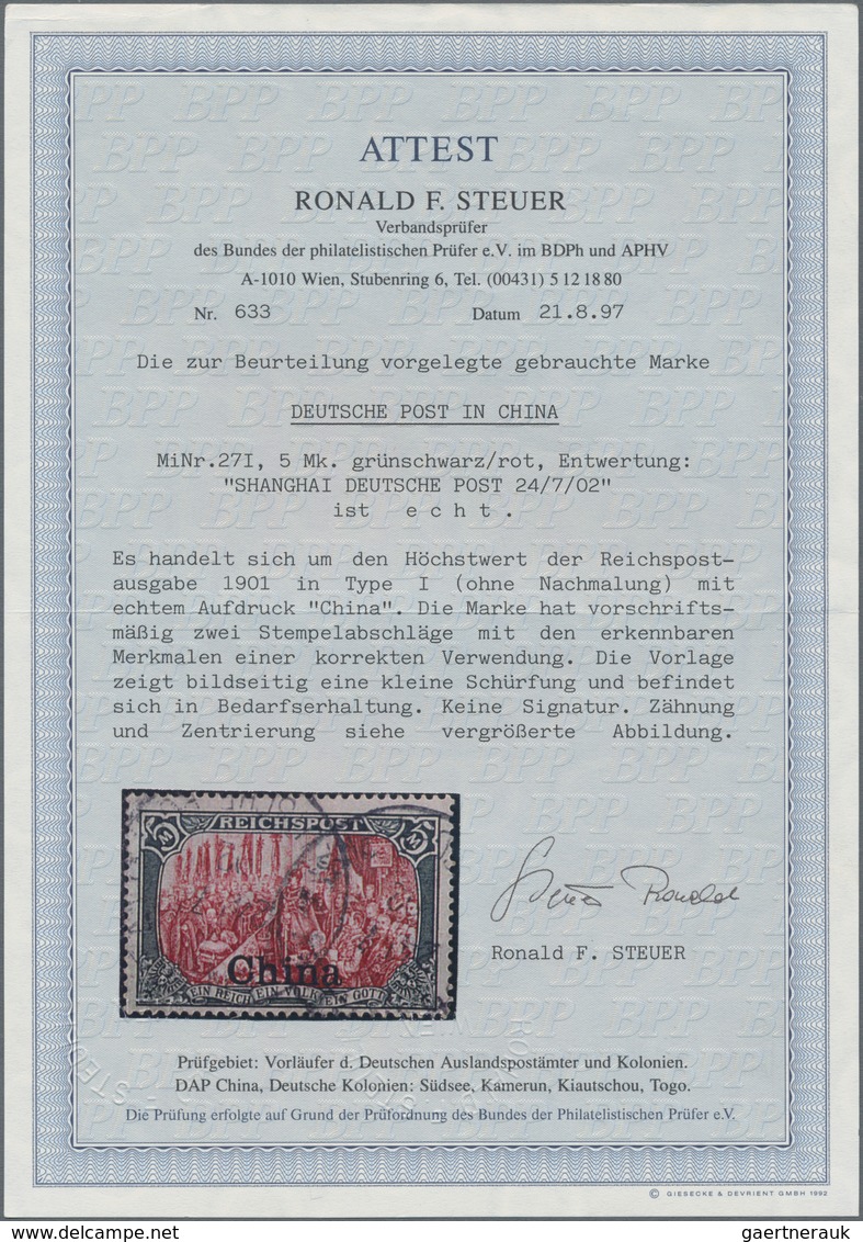 Deutsche Post In China: 1901, 5 Mark, Type I Ohne Nachmalung, Gest. "Shanghai 24/7/02". Attest Steue - China (kantoren)