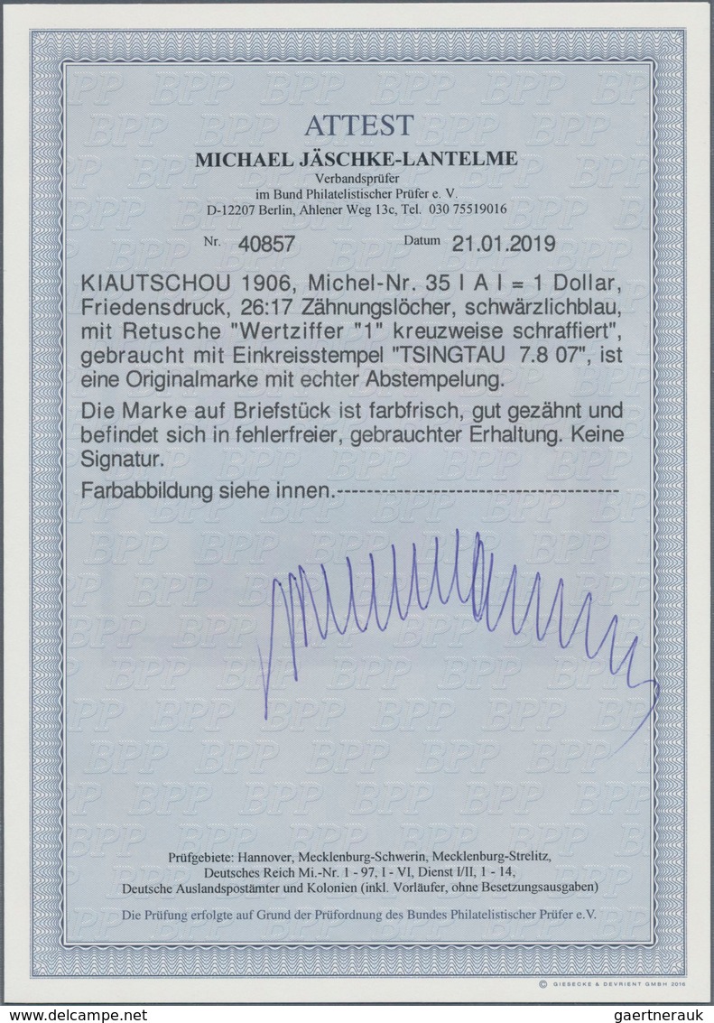 Deutsche Kolonien - Kiautschou: 1906, $1 Friedensdruck 26:17 Mit Retusche Wertziffer 1, Gestpl. "TSI - Kiauchau