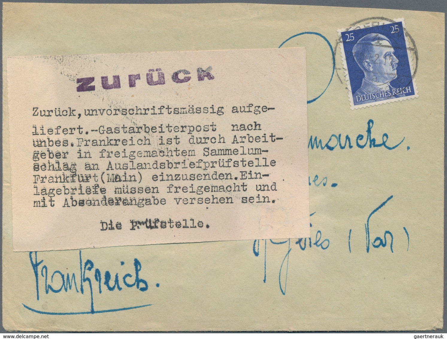 Zensurpost: 1942 (21.10.), Hinweiszettel "Zurück, Unvorschriftsmäßig Aufge- Liefert.- Gastarbeiterpo - Autres & Non Classés