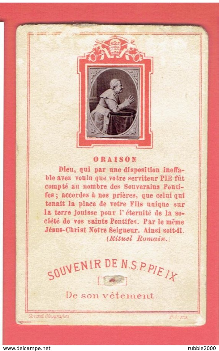 IMAGE PIEUSE RELIQUAIRE RELIQUE DU PAPE PIE IX 1792 1878 SOUVENIR DE SON VETEMENT - Religión & Esoterismo